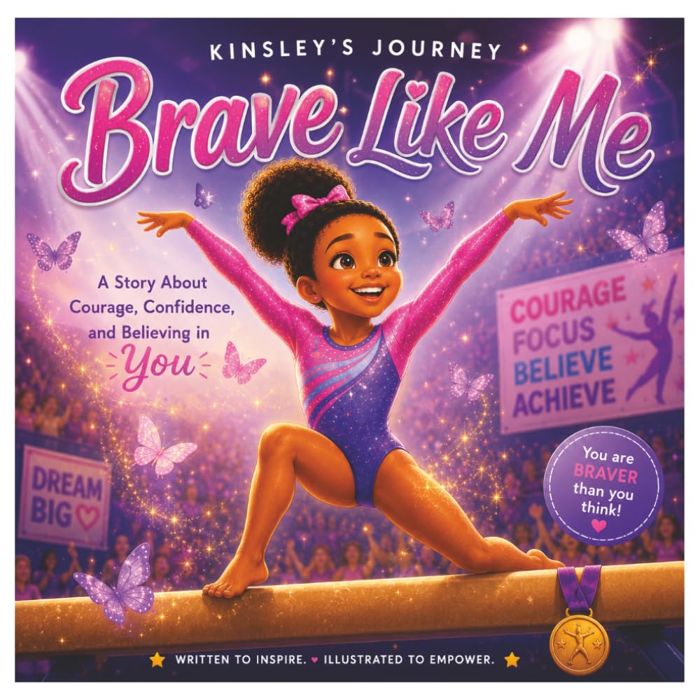 Brave Like Me: A Story About Courage, Confidence, and Believing in You