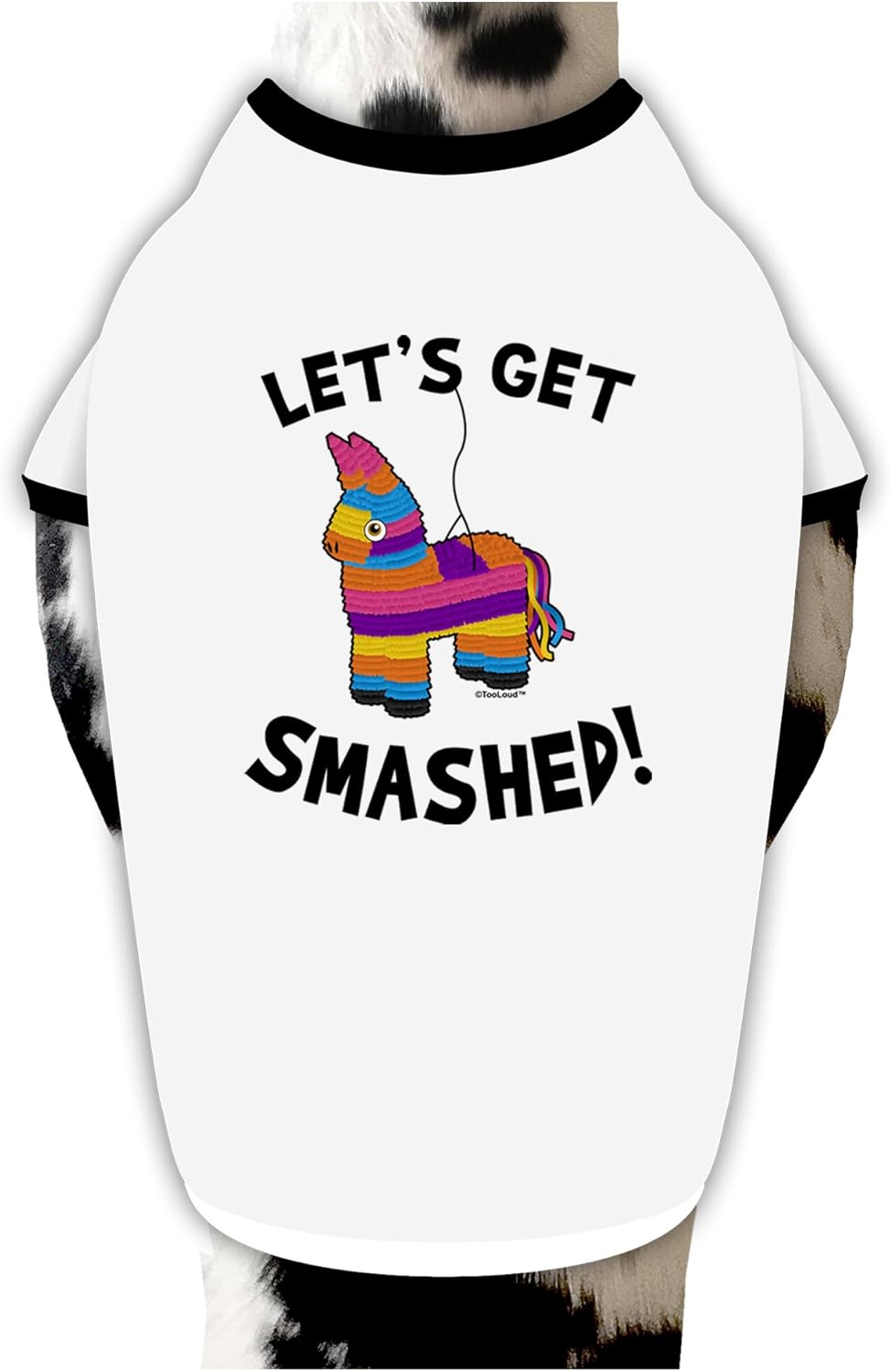 TOOLOUD Let's Get Smashed Pinata Dog Shirt White with Black XL