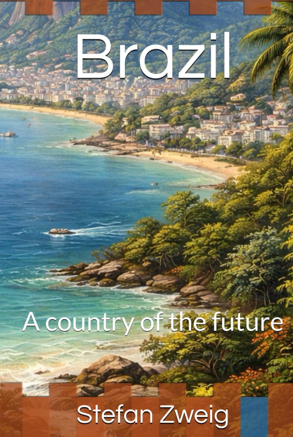Brazil: A country of the future