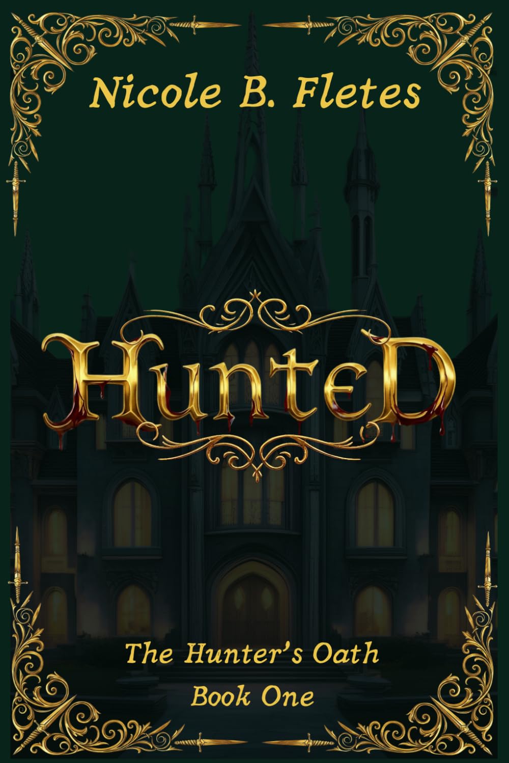 Hunted: The Hunter's Oath #1