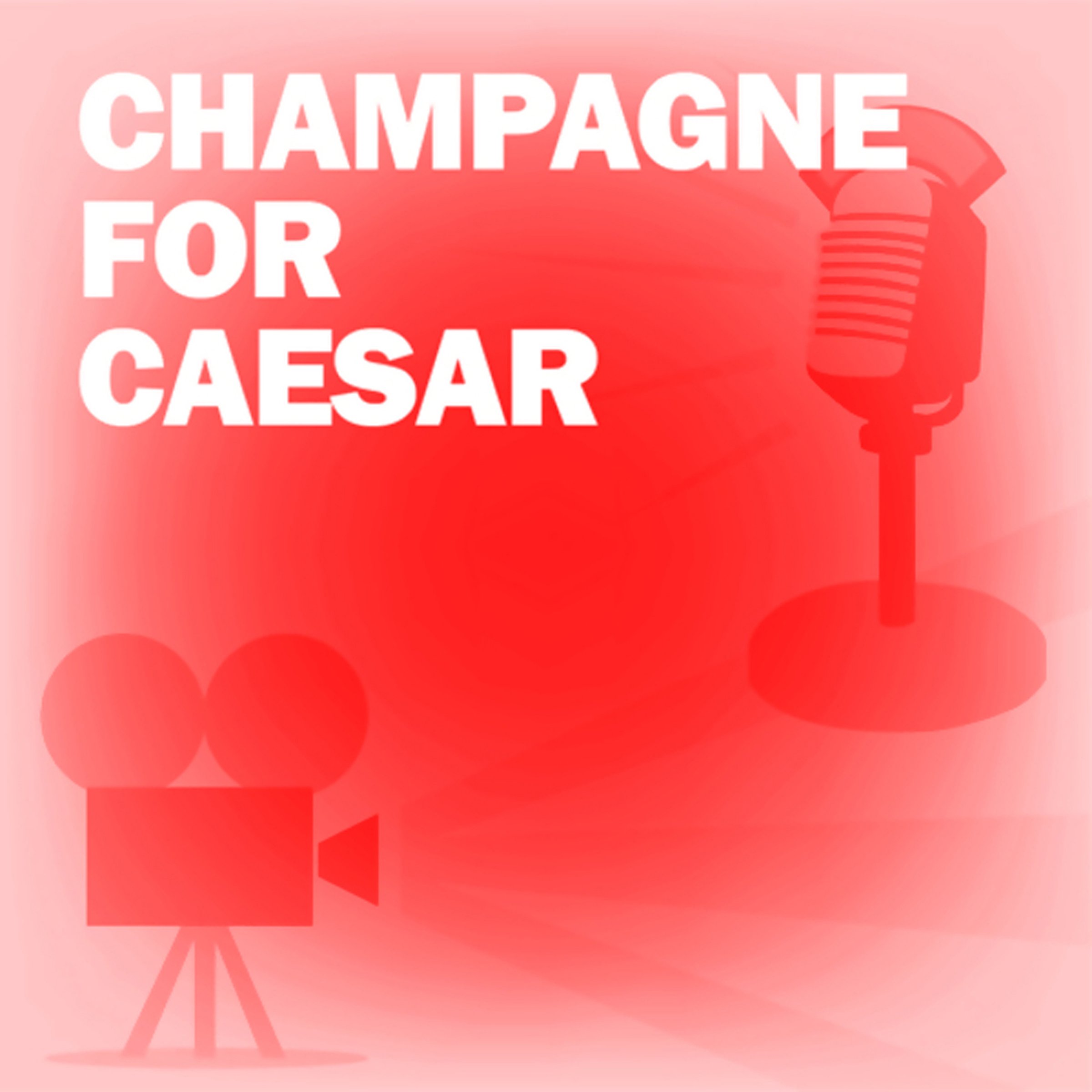 Champagne for Caesar
