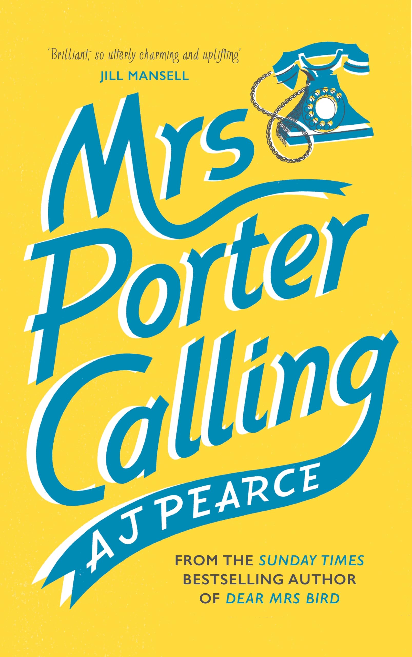 Mrs Porter Calling: a cosy, feel good novel about the spirit of friendship in times of trouble: 3 (The Wartime Chronicles, 3)