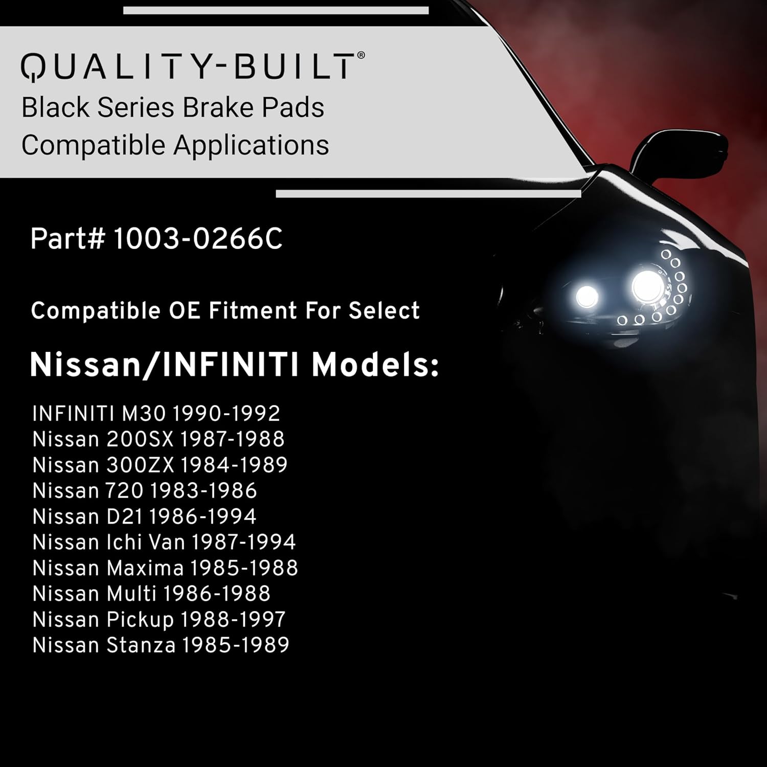 QUALITY-BUILT Front Ceramic Brake Pads, Black Series 1003-0266C, Compatible with 1983-1997 INFINITI/Nissan (200SX,300ZX,720,D21,Ichi Van,M30,Maxima,Multi,Pickup,Stanza)