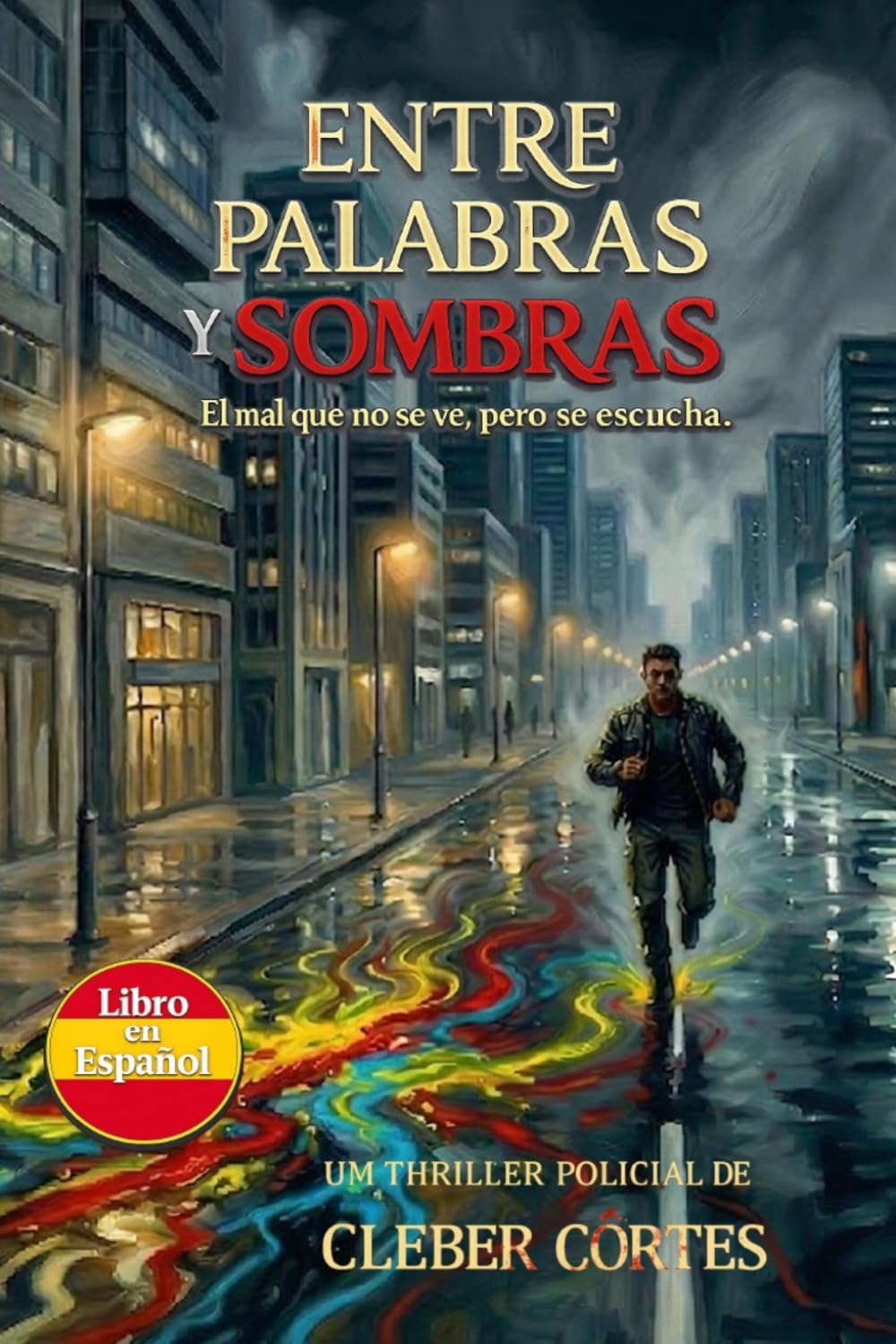 Entre Palabras y Sombras: El mal que no se ve, pero se escucha.