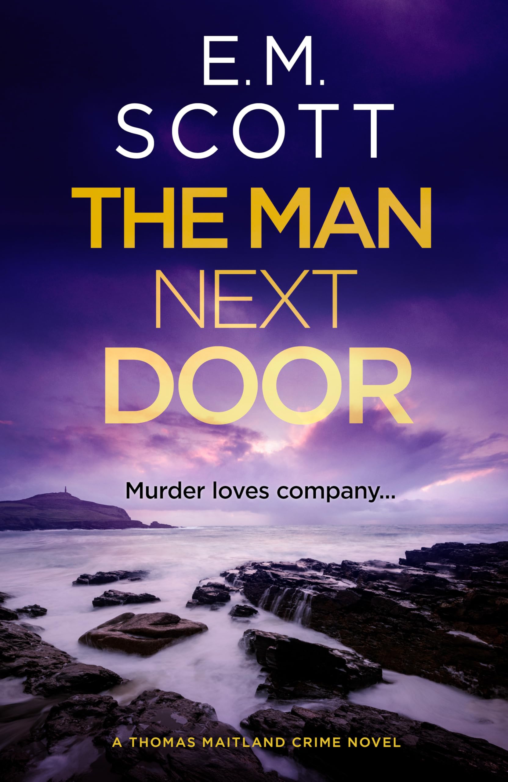 The Man Next Door by E.M. Scott PAPERBACK 9781835010334
