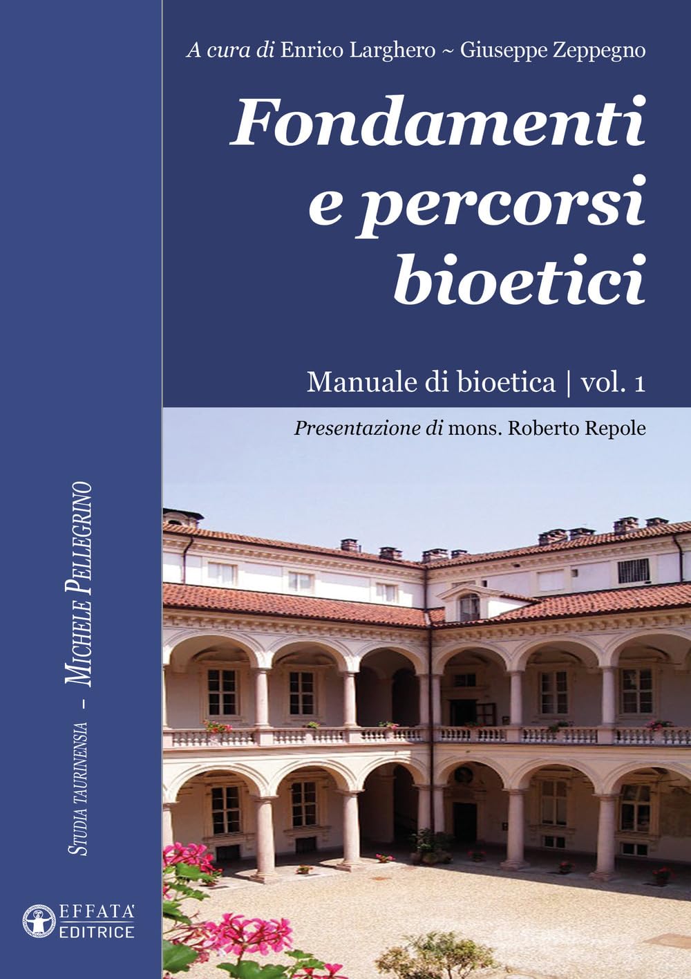 Fondamenti E Percorsi Bioetici. Manuale Di Bioetica (Vol. 1) - 4