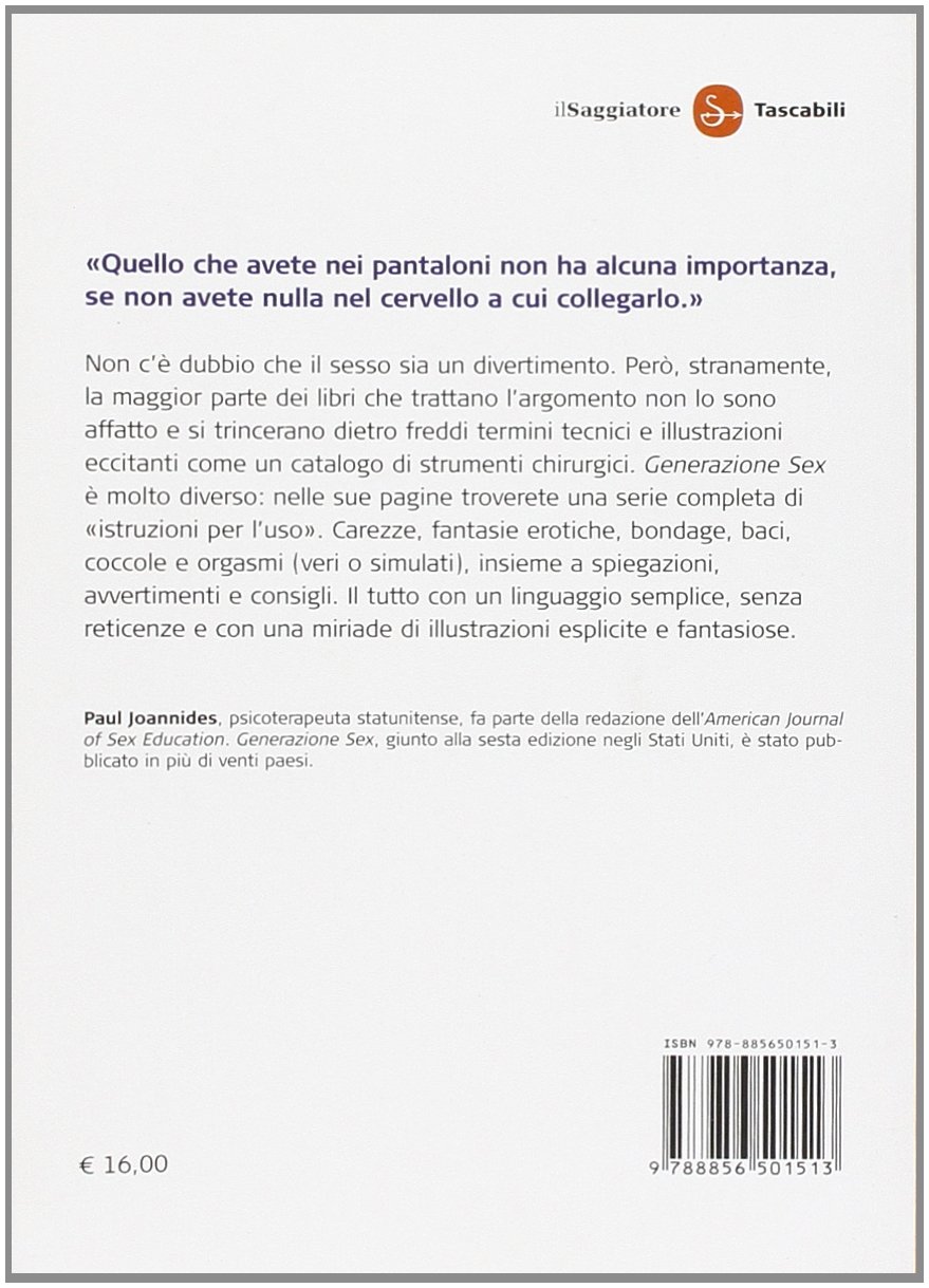 Generazione sex. La guida felice al sesso ancora più felice