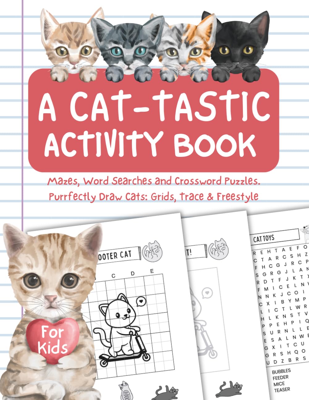 A CAT-TASTIC ACTIVITY BOOK FOR KIDS: Over 90 pages of fun!