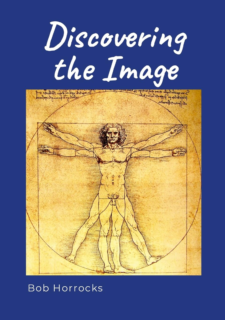 Discovering the Image: A continuing personal journey of experience, revelation and faith