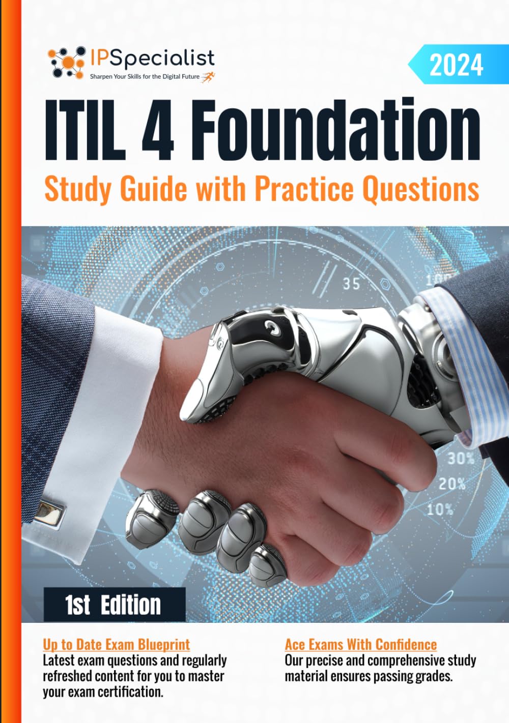 ITIL 4 Foundation - Study Guide with Practice Questions: 1st Edition - 2024