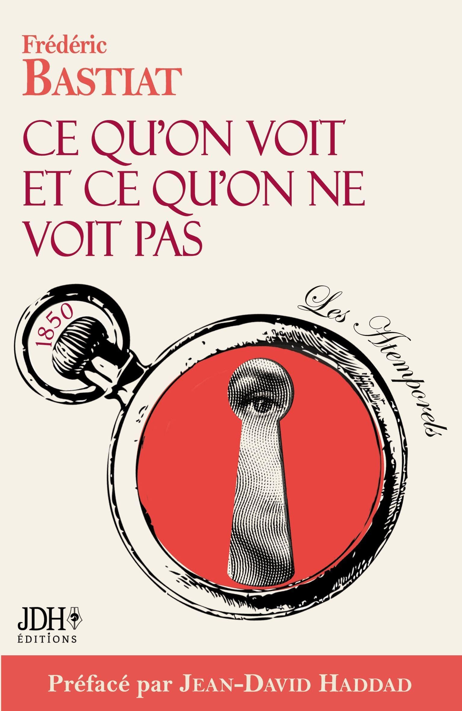Ce qu'on voit et ce qu'on ne voit pas