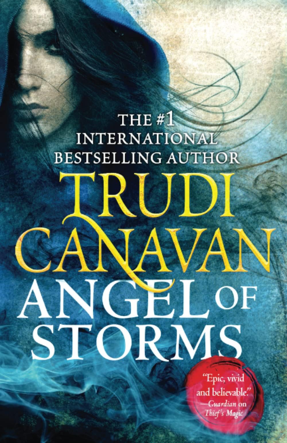 Angel of Storms: Millennium’s Rule Trilogy, Book 2