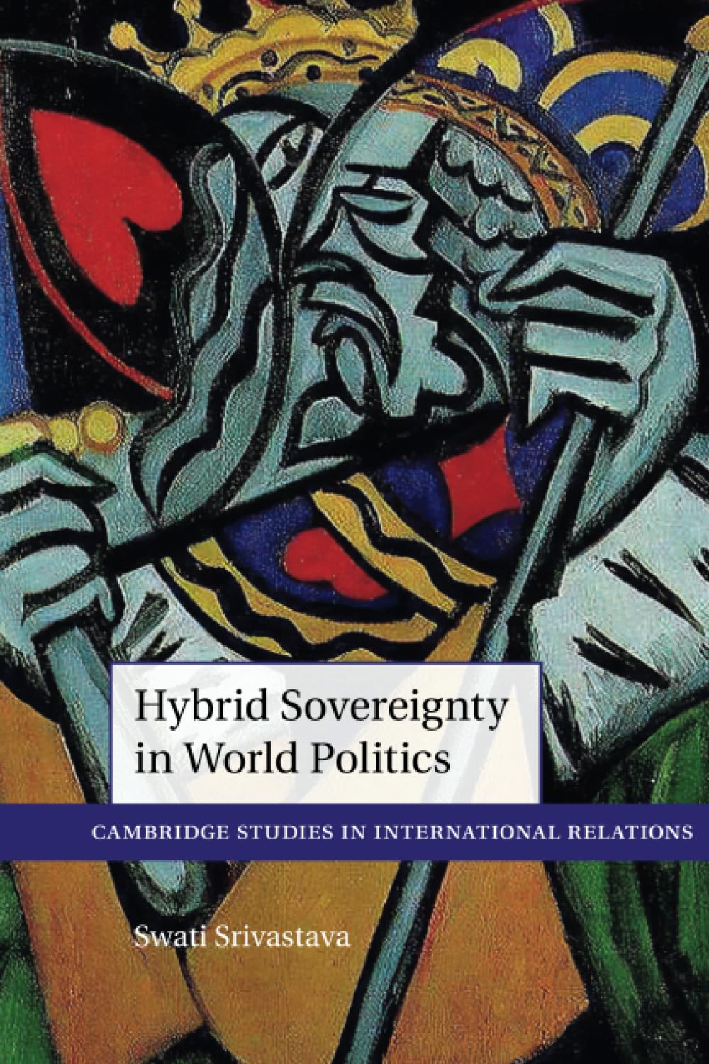 Hybrid Sovereignty in World Politics (Cambridge Studies in International Relations)