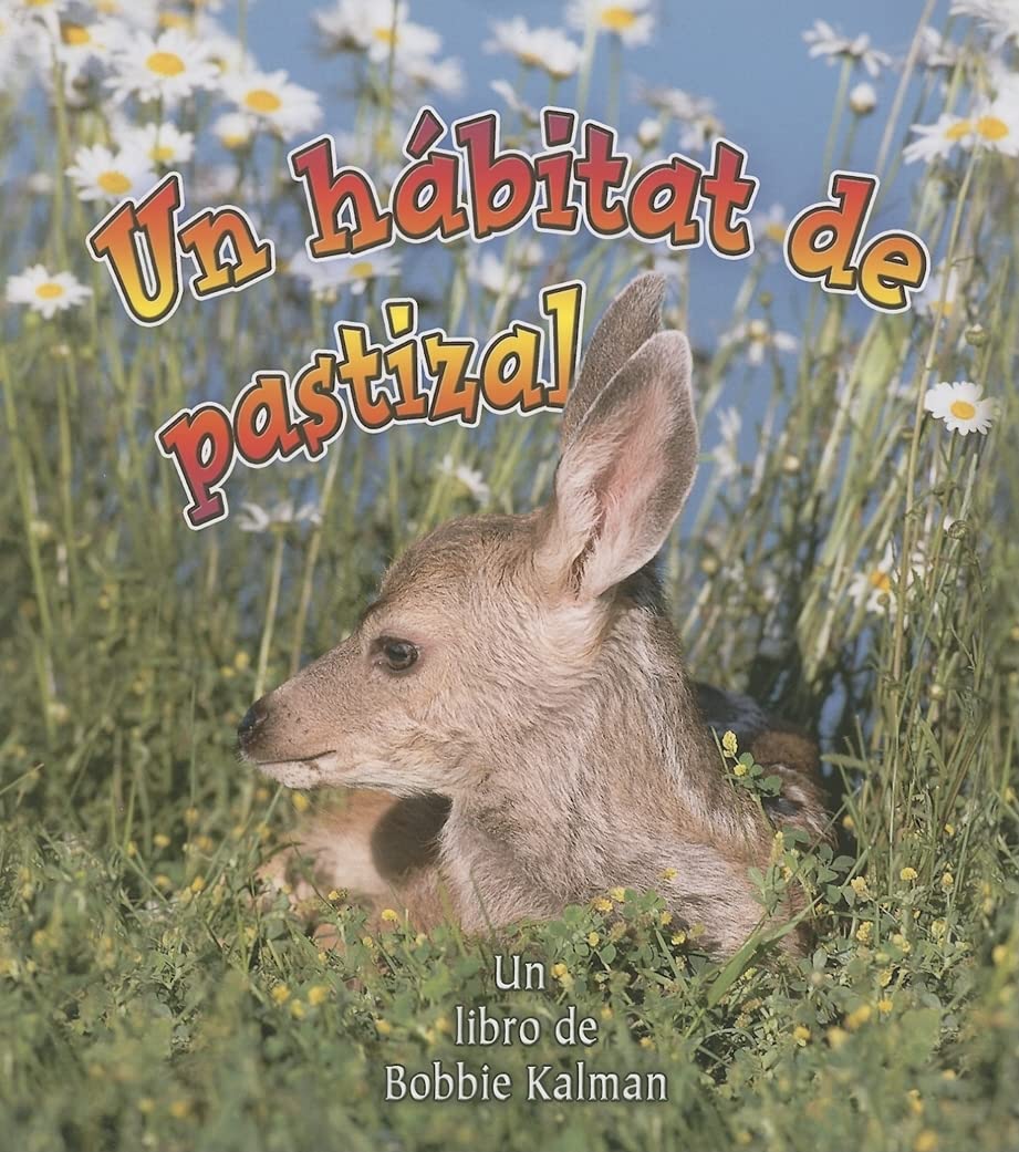 Un Hábitat de Pastizal (a Grassland Habitat) (Introducción a Los
