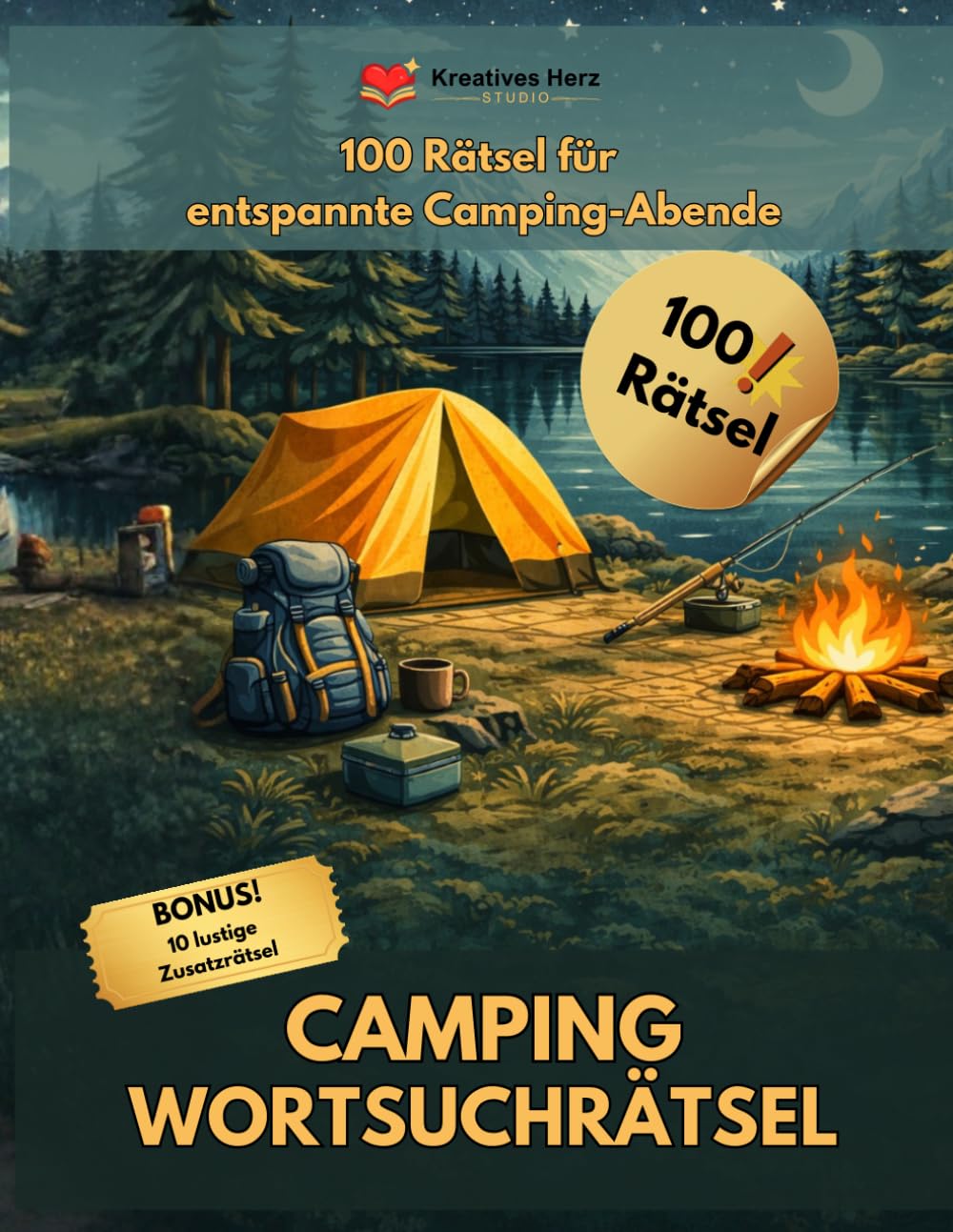 Camping Wortsuchrätsel: 100 Rätsel für entspannte Camping-Abende (Kreatives Herz Rätselwelt)