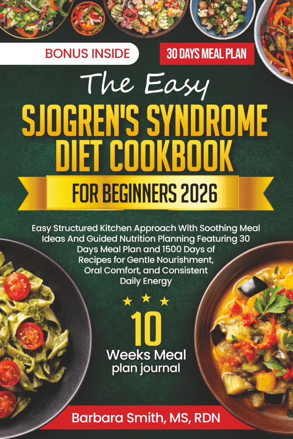 THE EASY SJOGREN'S SYNDROME DIET COOKBOOK FOR BEGINNERS 2026