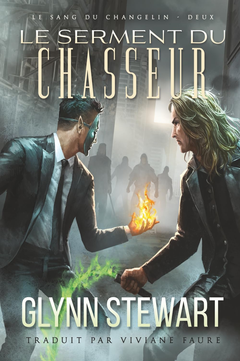 Le Serment du Chasseur (Le Sang du Changelin)