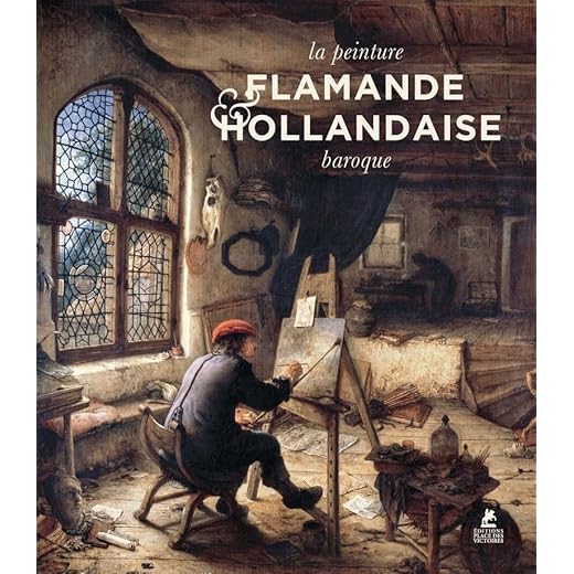 La peinture flamande et hollandaise baroque