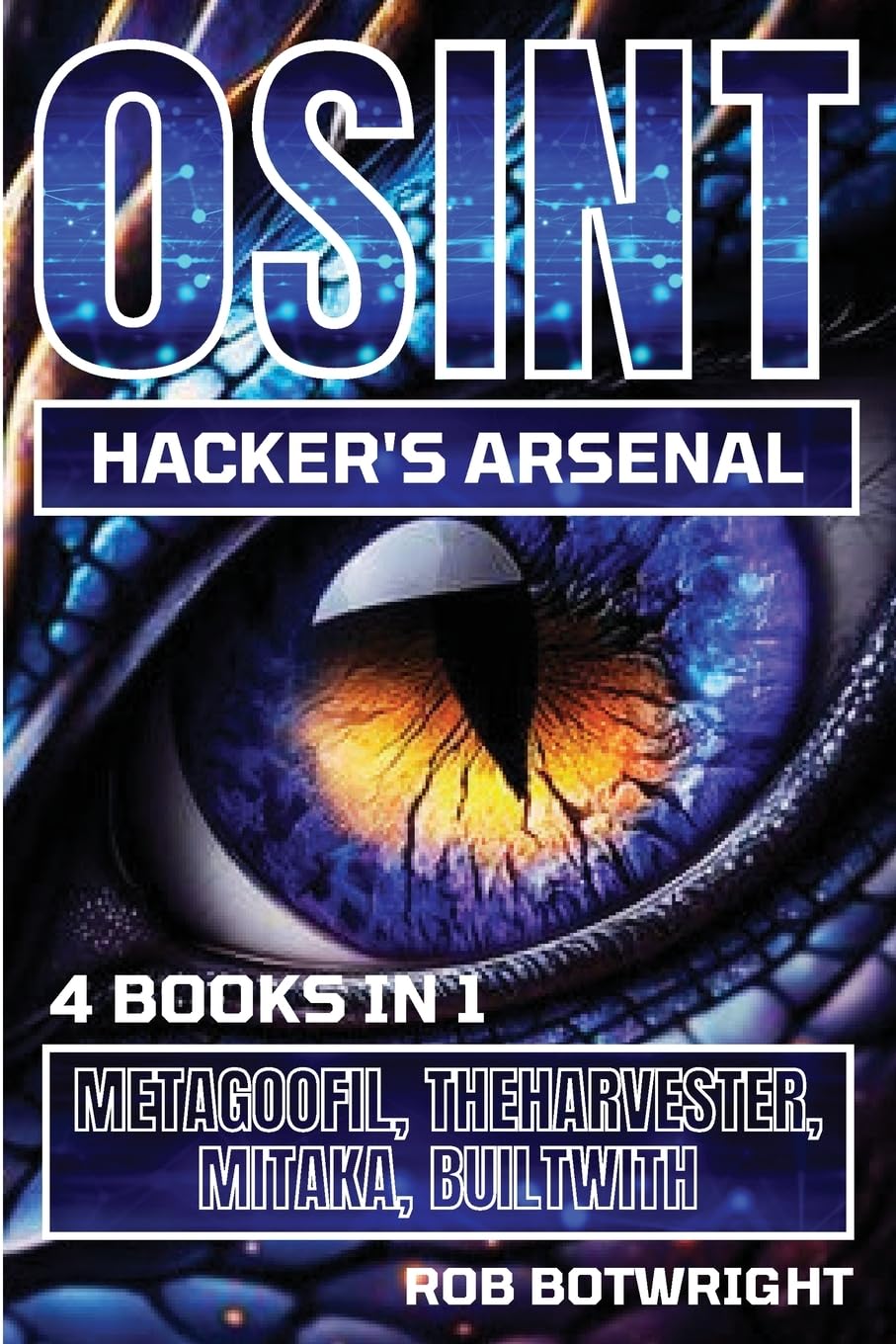 OSINT Hacker's Arsenal: Metagoofil, Theharvester, Mitaka, Builtwith