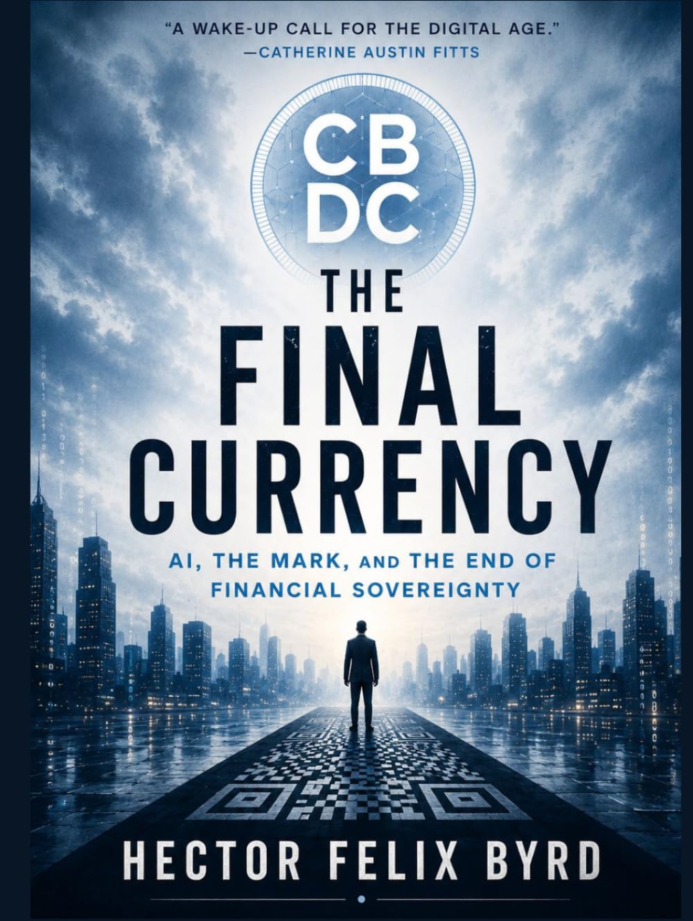 The Final Currency: AI, the Mark, and the End of Financial Sovereignty