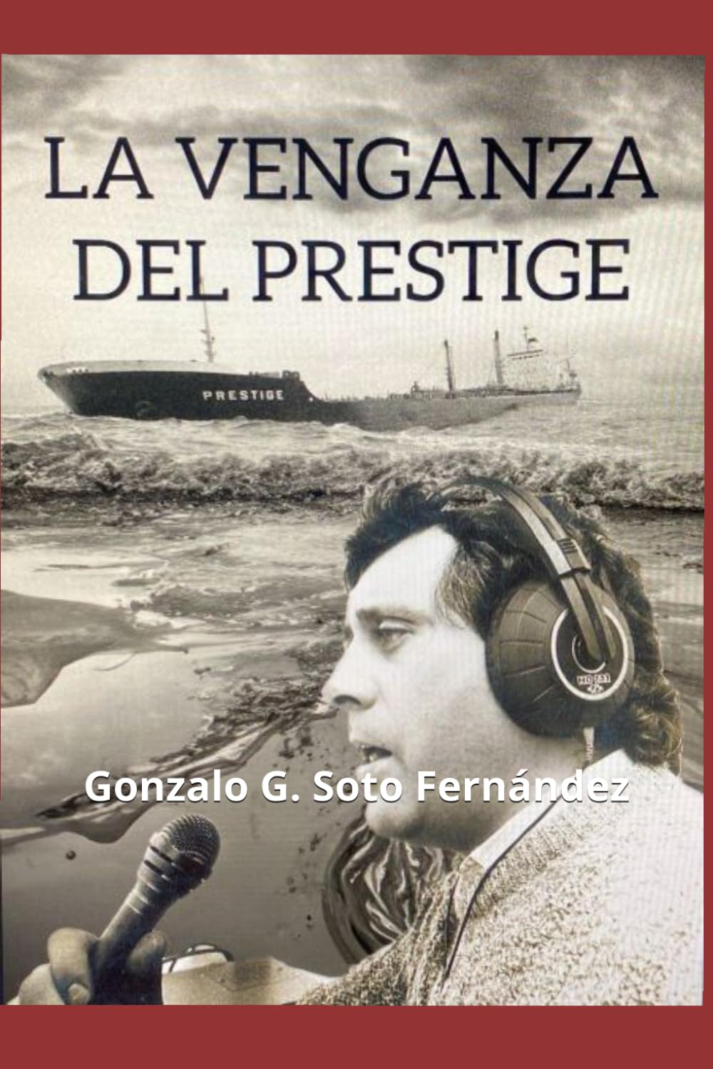 La venganza del Prestige
