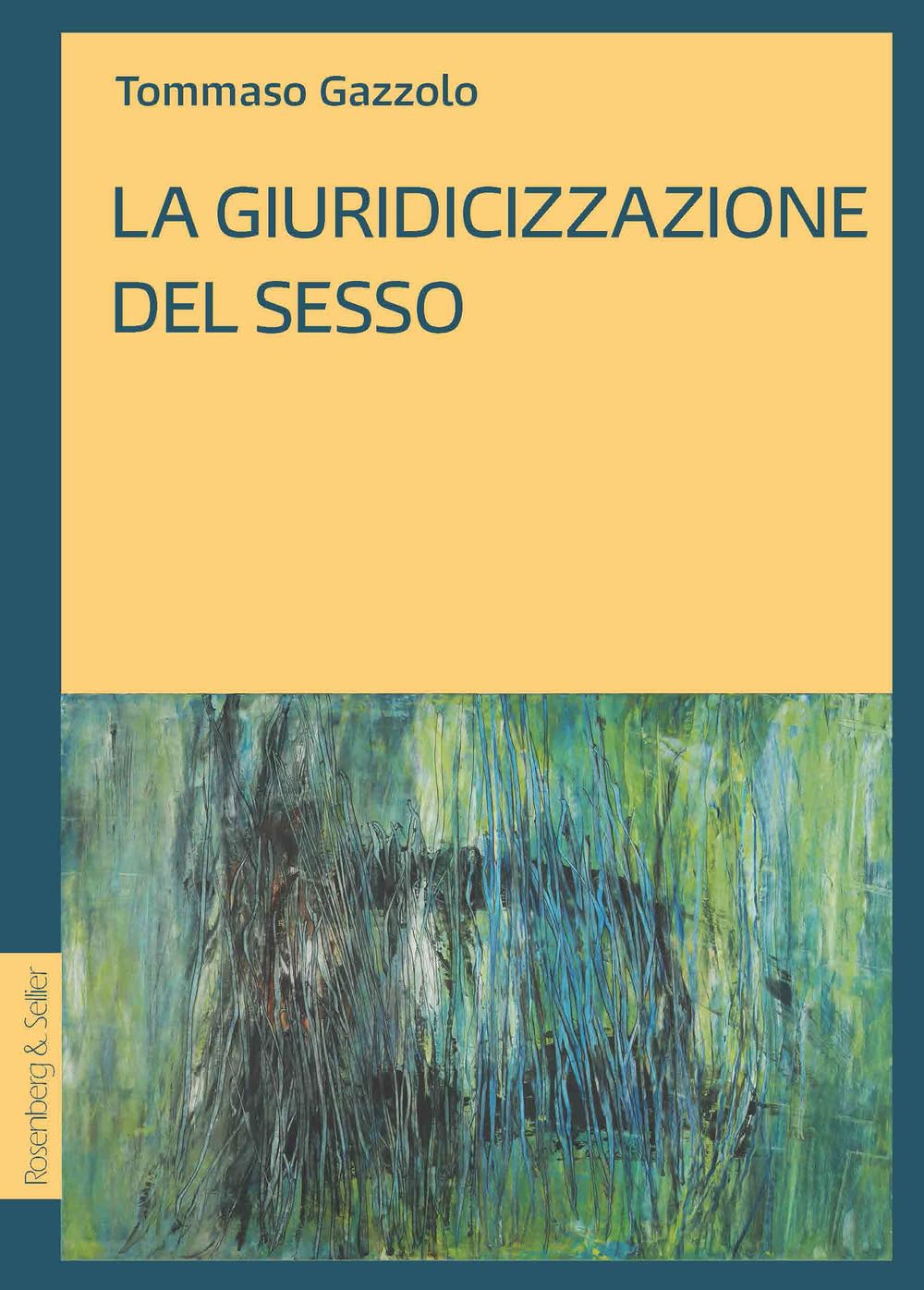 La Giuridicizzazione Del Sesso - 4