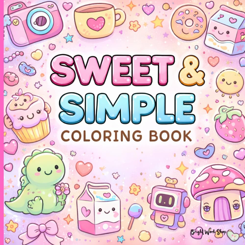 Sweet & Simple Coloring Book: Big Bold Designs for Relaxation