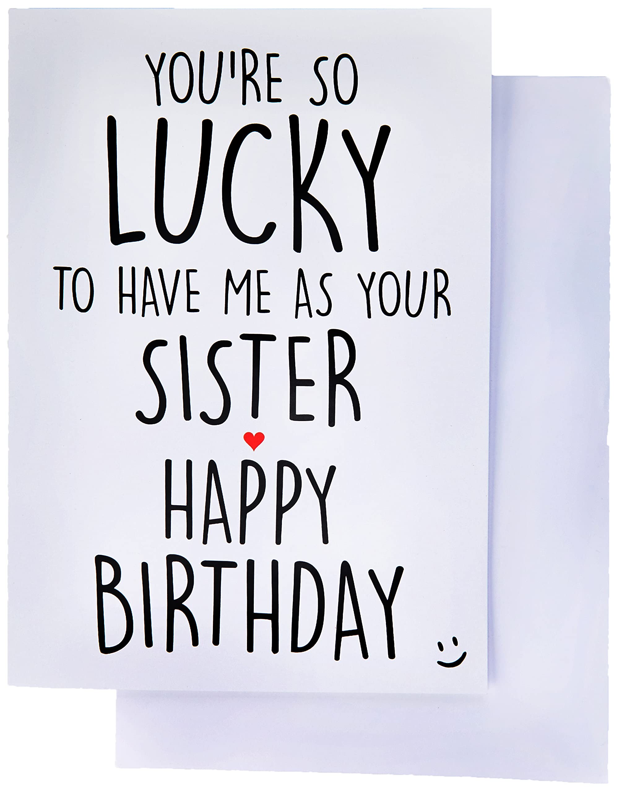 Funny Birthday Cards Brother Cards Cheeky Humour Banter Greeting Cards Lucky to Have Me As Your Sister Card for Brother Happy Birthday PC459