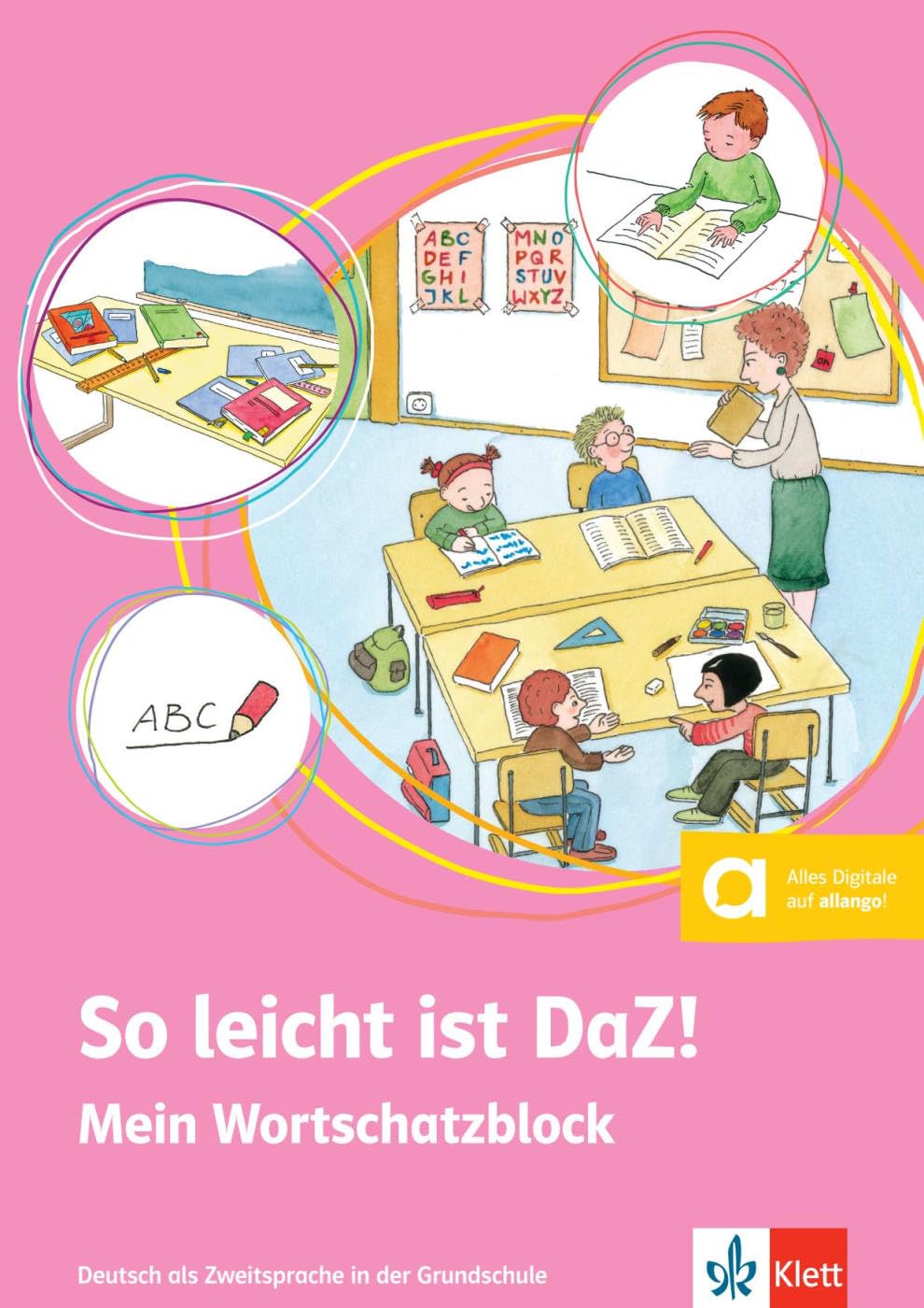 So leicht ist DaZ!: Deutsch als Zweitsprache in der Grundschule. Mein Wortschatzblock (Meine Welt auf Deutsch)