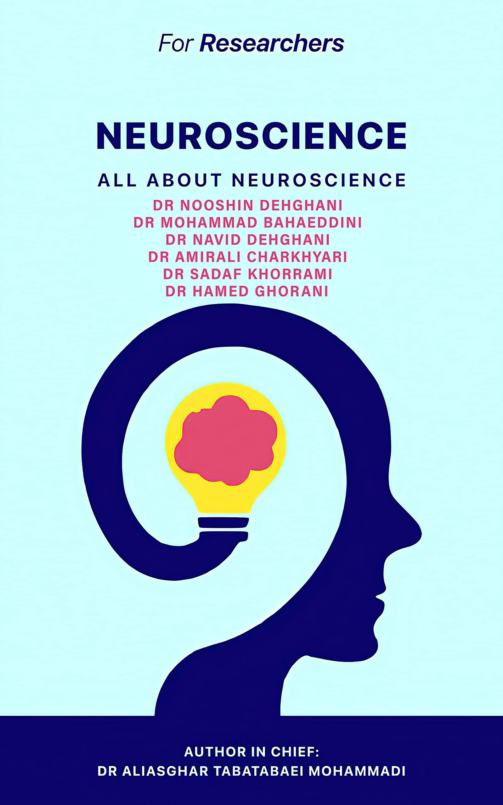 Neuroscience: Elementary (For Researchers Book 1)
