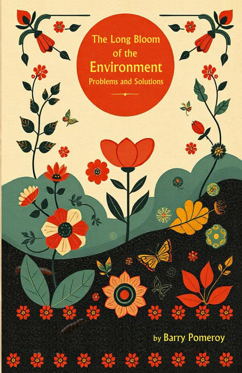 The Long Bloom of the Environment: Problems and Solutions