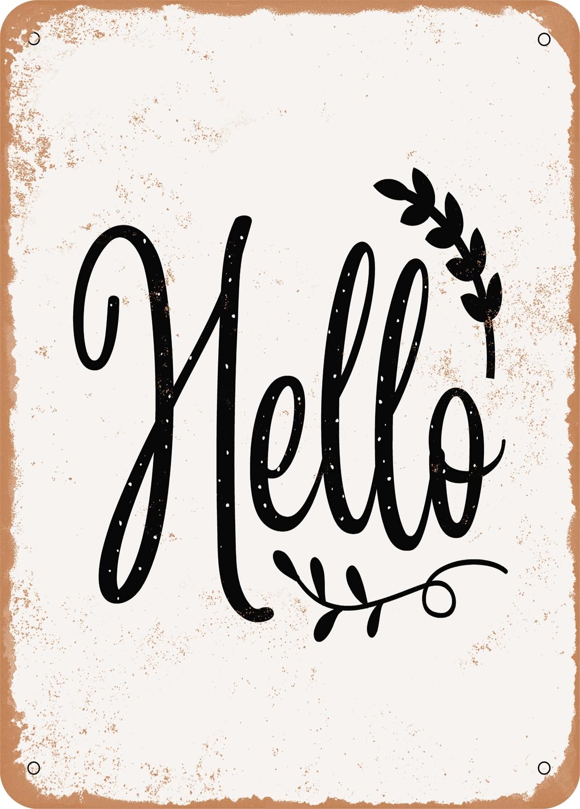Metal Sign - Hello - 4 - Vintage Rusty Look home decor