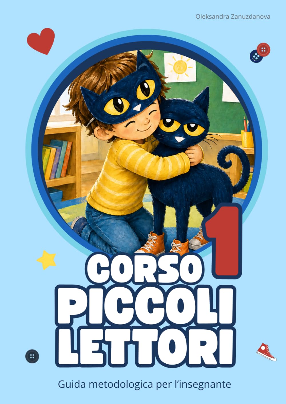 Corso «PICCOLI LETTORI»: Guida metodologica per l’insegnante