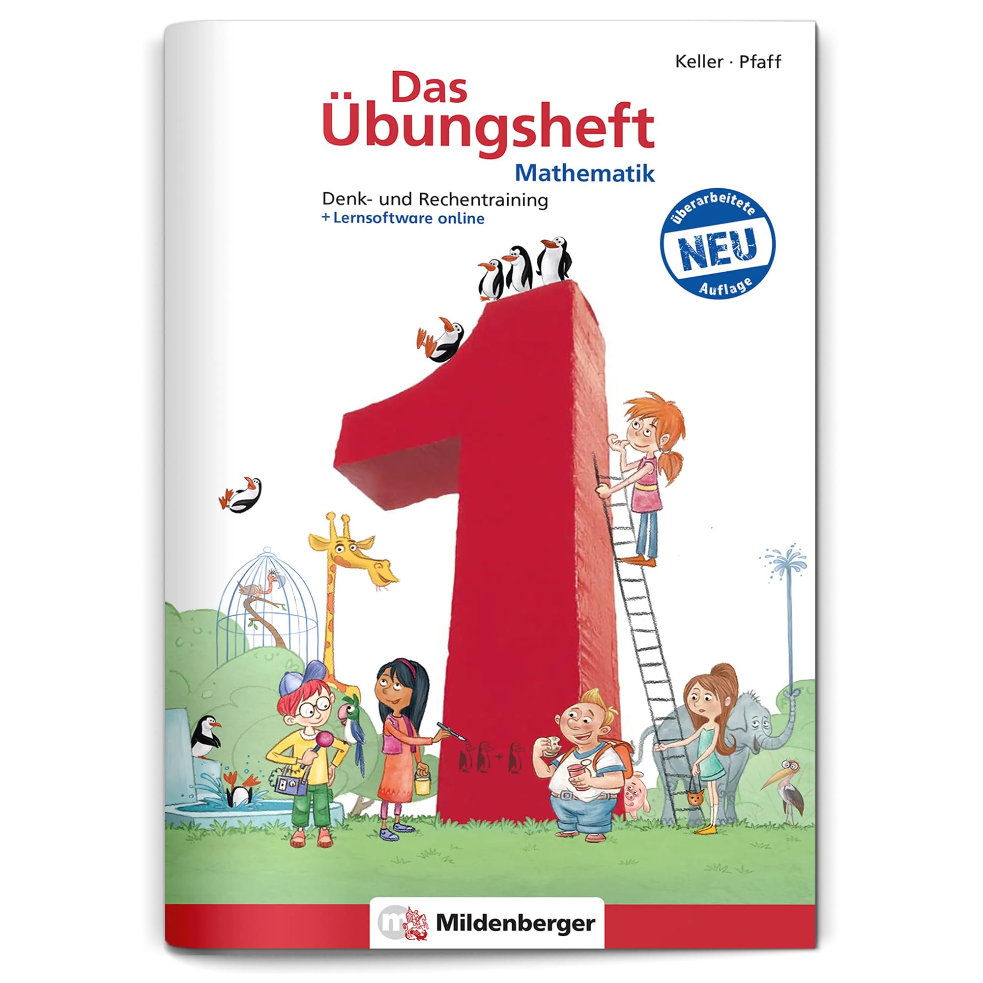 Das Übungsheft Mathematik 1 – Überarbeitete Neuauflage | Denk- und Rechentraining | Tägliches 5-Minuten-Training | Inkl. Lösungen & Lernsoftware online | 84 Seiten
