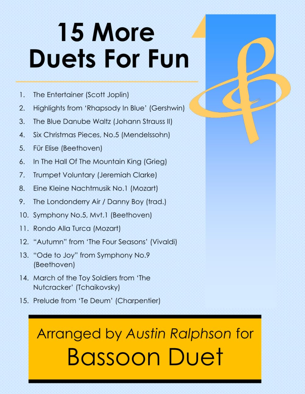 15 More Bassoon Duets for Fun (popular classics volume 2) - various levels (Woodwind solos, duets and ensembles)