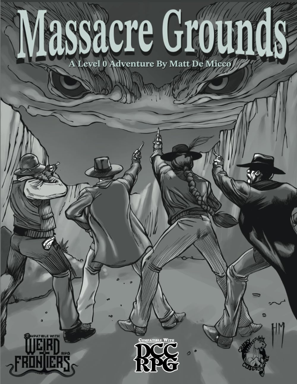 Massacre Grounds: A zero-level Adventure for the Weird Frontiers RPG      Paperback – September 24, 2024