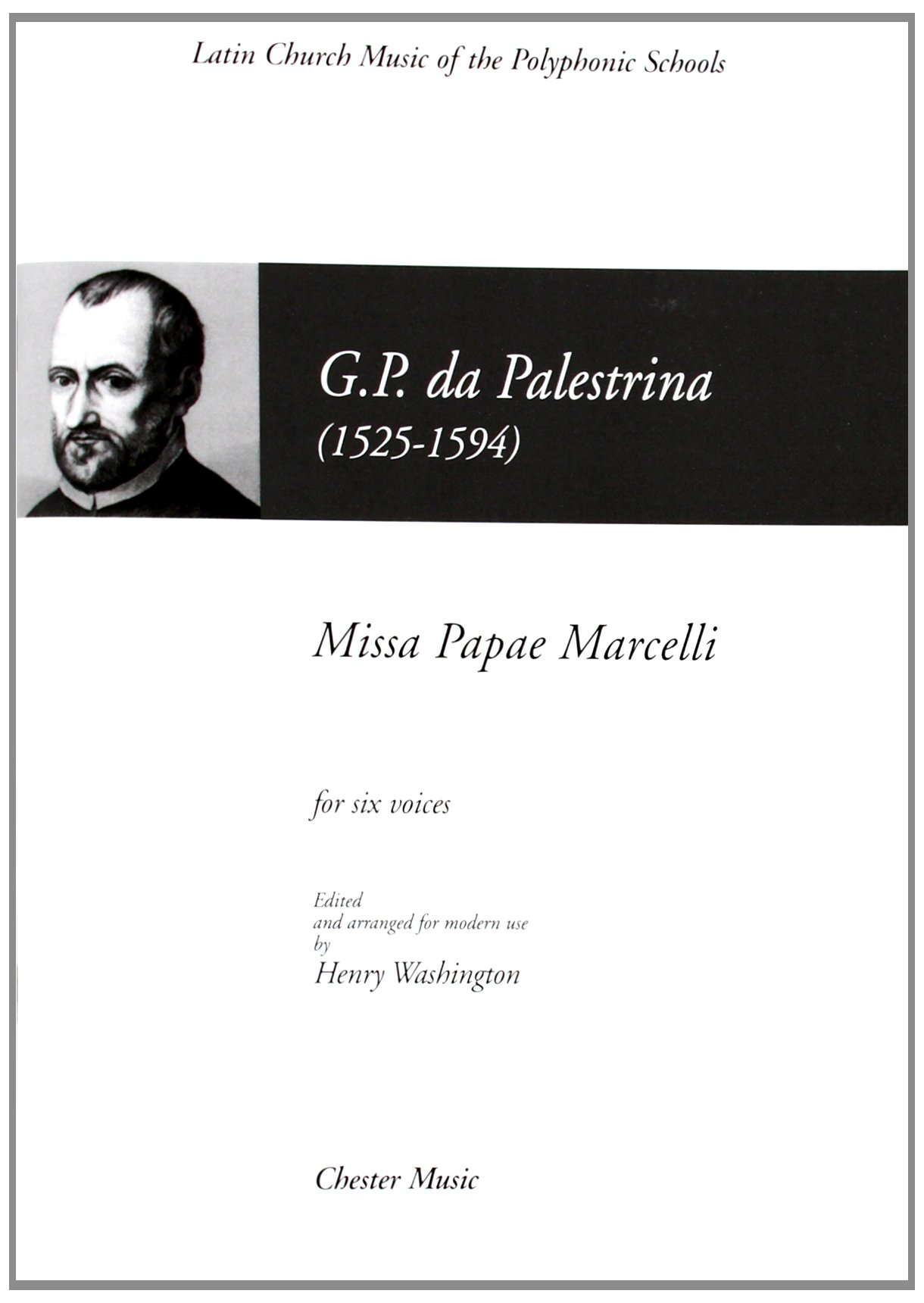 Missa Papae Marcelli. Mixed Choir And Accomp.. (The Chester Books of Motets)