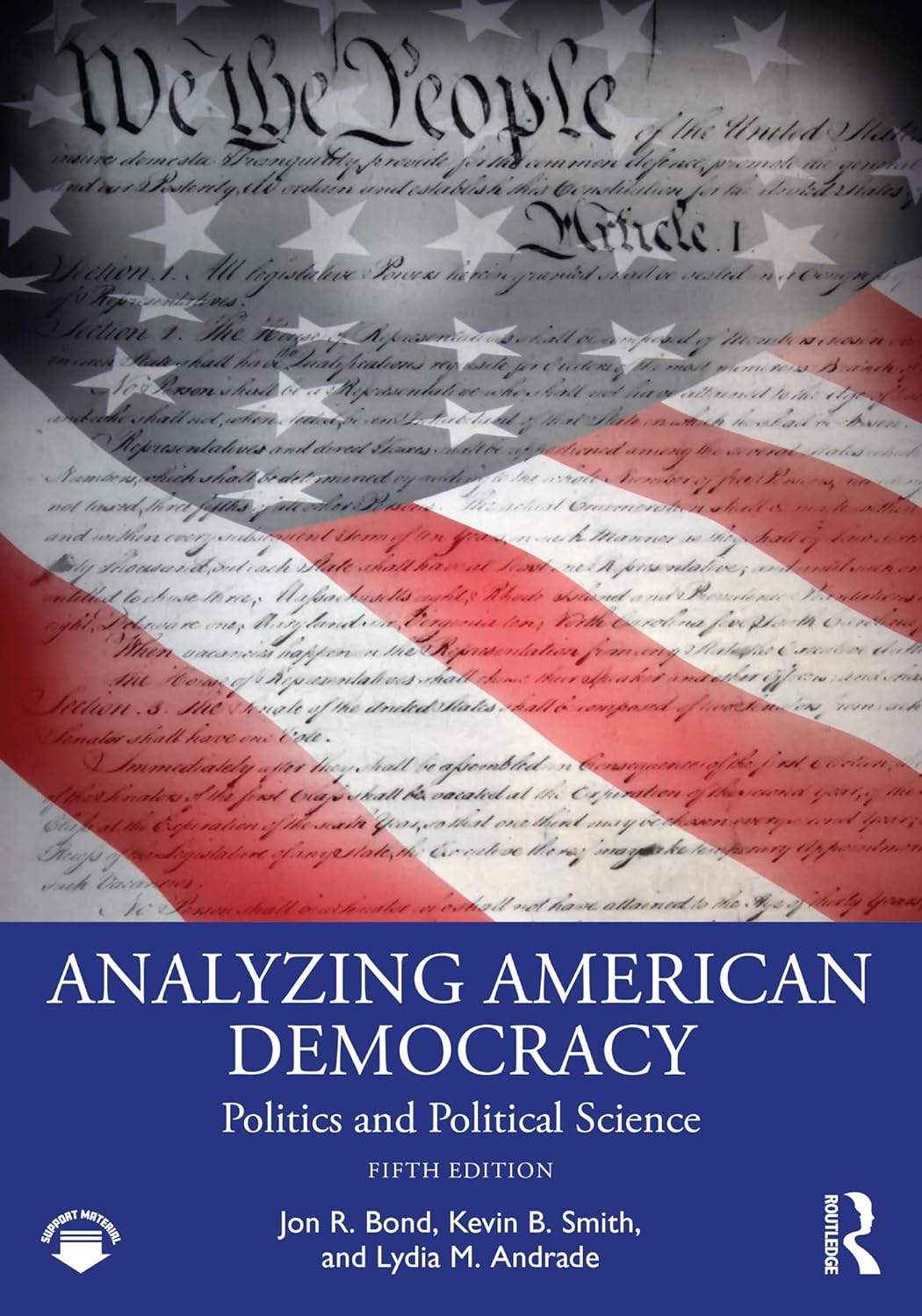 Analyzing American Democracy: Politics and Political Science      5th Edition, Kindle Edition