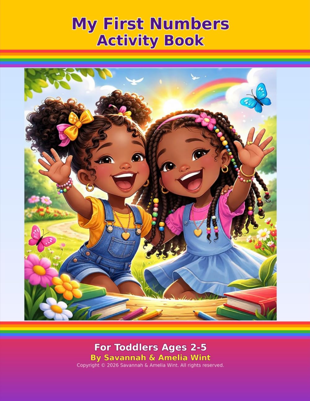 My First Numbers Activity book for toddlers ages 3 - 5: A Fun Counting Adventure with Savannah and Amelia (My First Activity Books for Toddlers Ages 3 - 5 years)