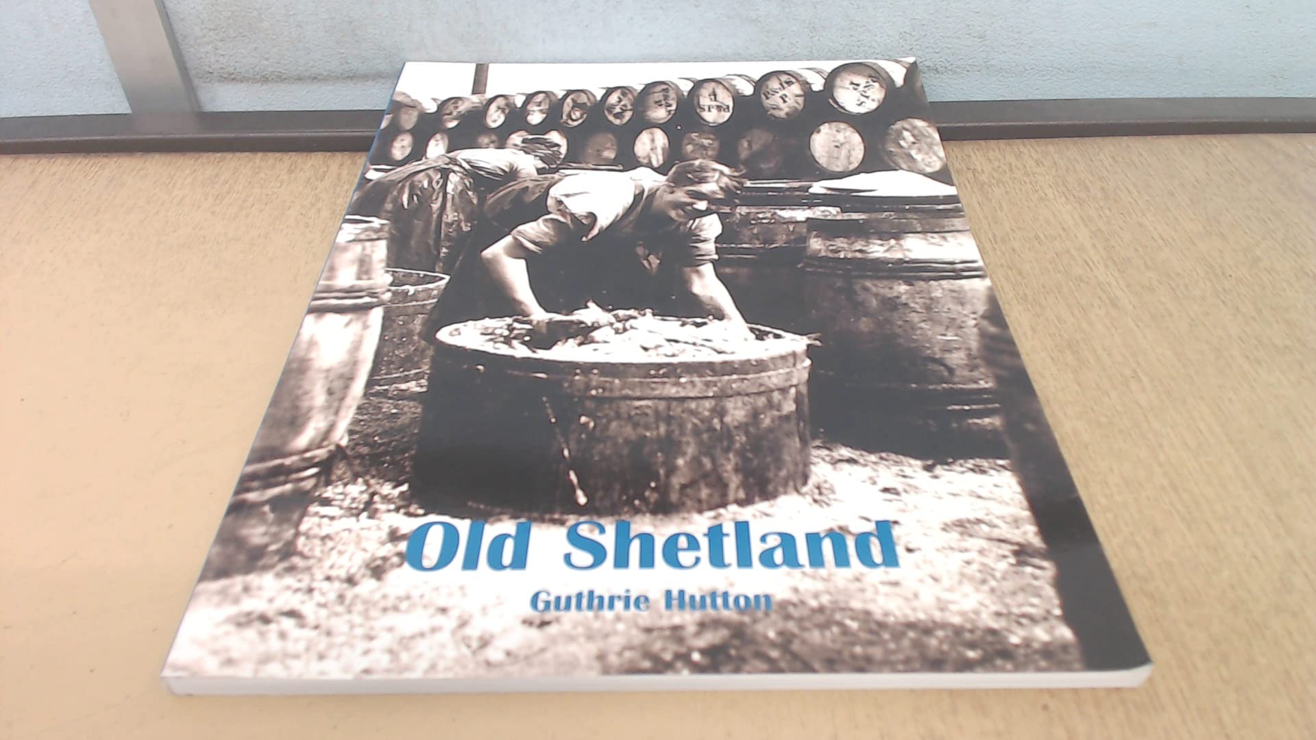 Old Shetland by Guthrie Hutton (Paperback Book)