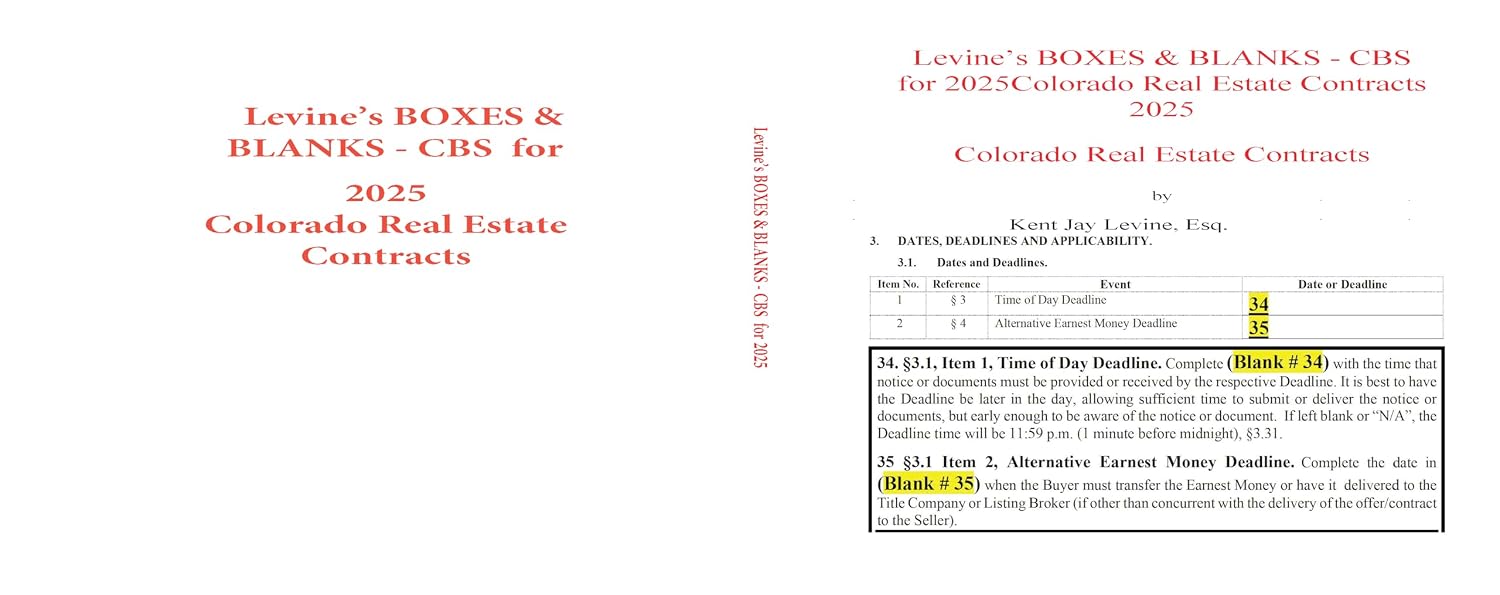 Boxes & Blanks - CBS: Colorado Real Estate Contracts - Boxes & Blanks (Colorado Real Estate Contracts and Related Forms)
