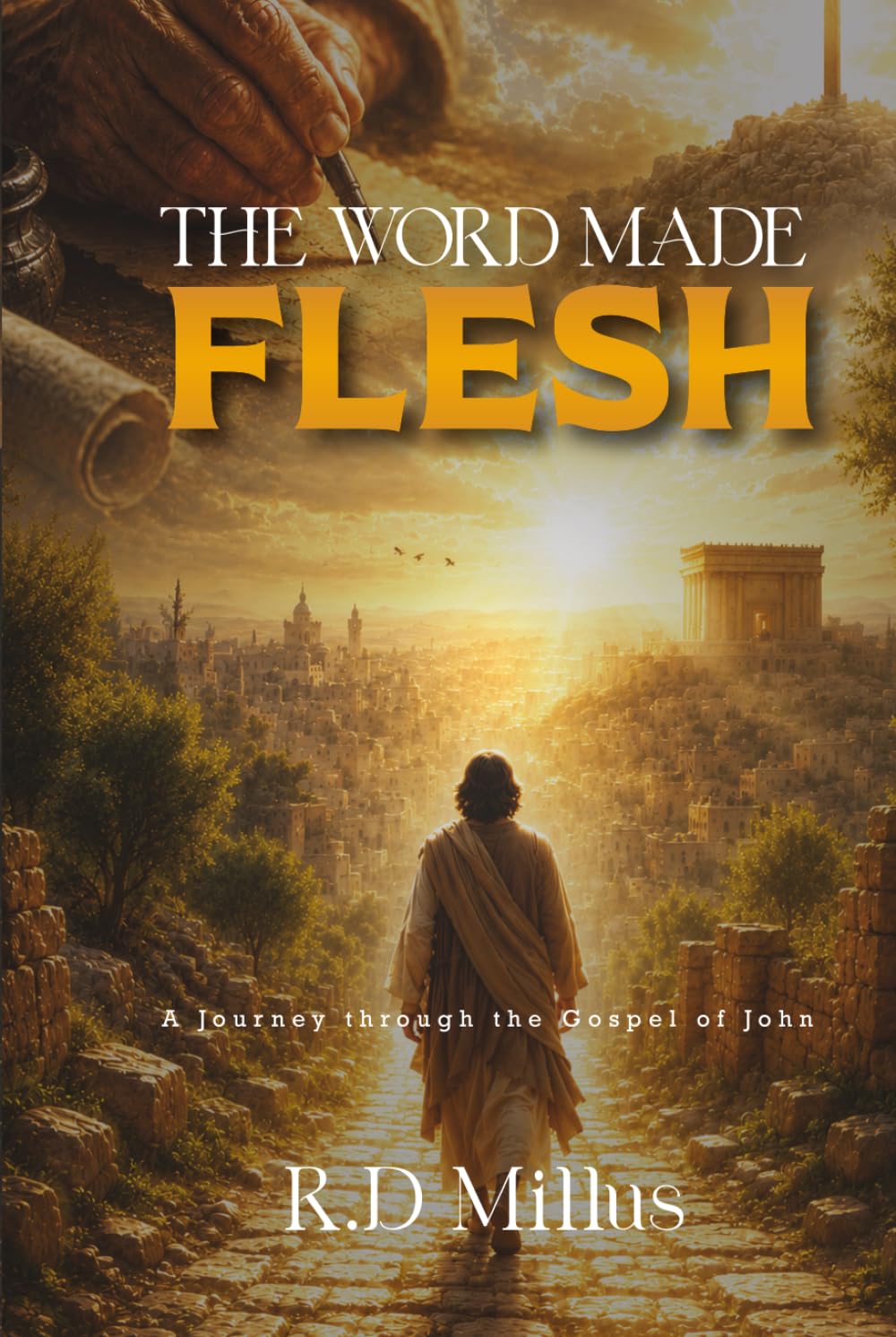 THE WORD MADE FLESH: A JOURNEY THROUGH THE GOSPEL OF JOHN