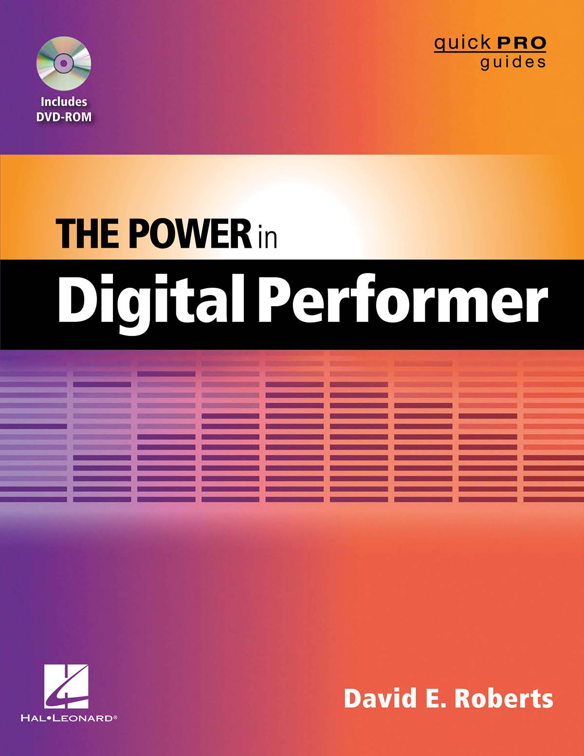 The Power in Digital Performer Maîtriser le Logiciel MAO sans Frustration