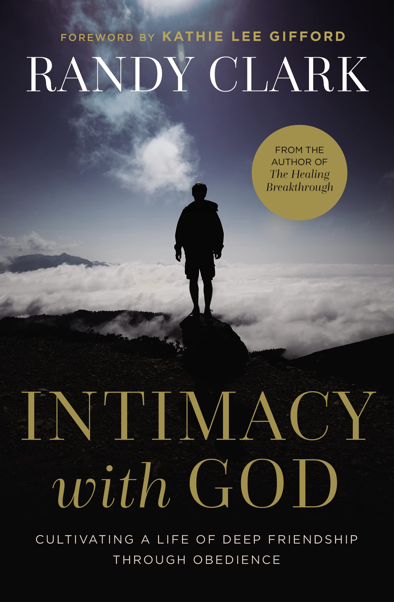 Intimacy with God by Randy Clark PAPERBACK 9780785224334