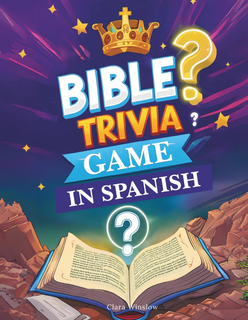 Bible Trivia Game IN SPANISH: Trivias Biblicas en Español - Large Print Book with +300 Multiple-Choice Questions and Answers, Quizzes, and Bible ... Study for Adults, Teens, Youth, and Family.