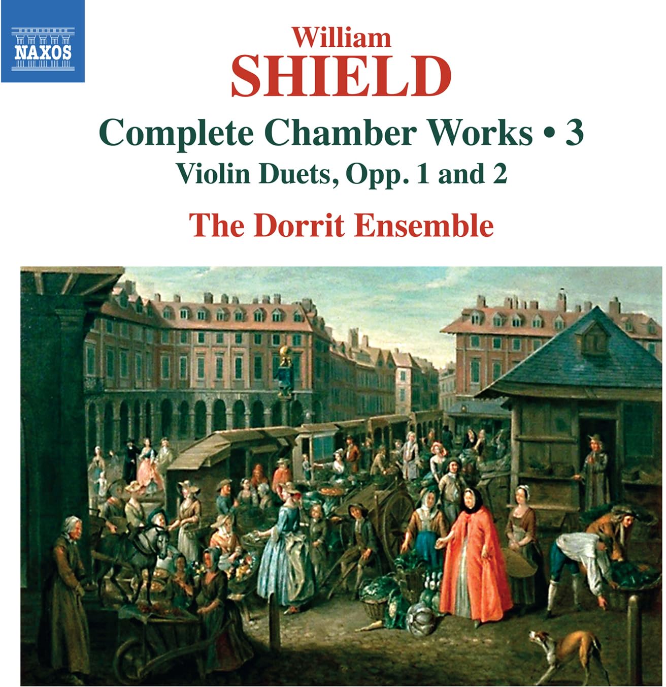 William Shield: Complete Chamber Works, Vol. 3 - Violin Duets, Opp. 1 and 2