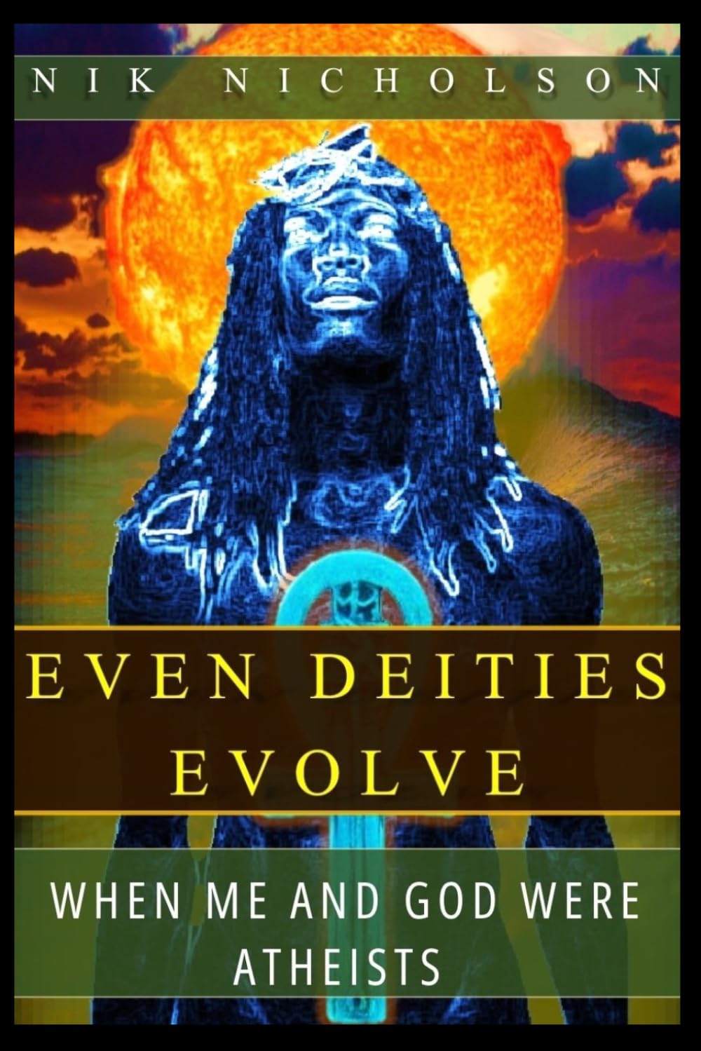 Even Deities Evolve: When God and I Were Atheist