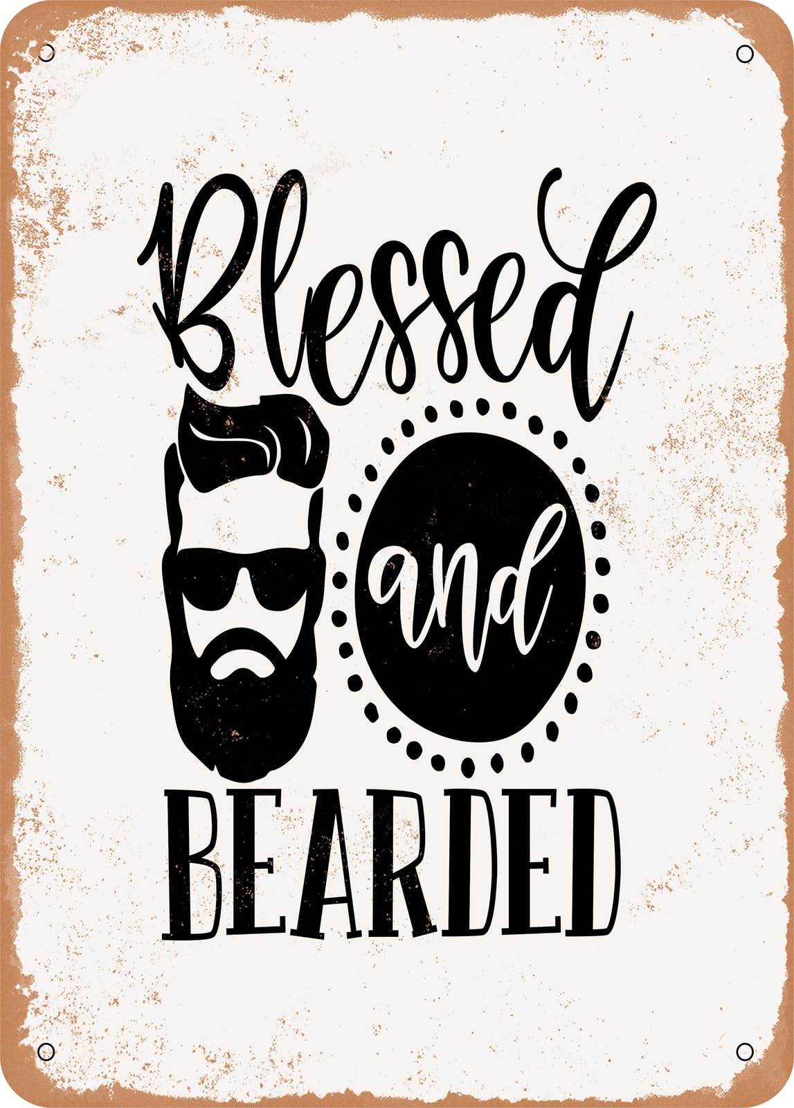 Metal Sign - Blessed and Bearded - Vintage Look home decor