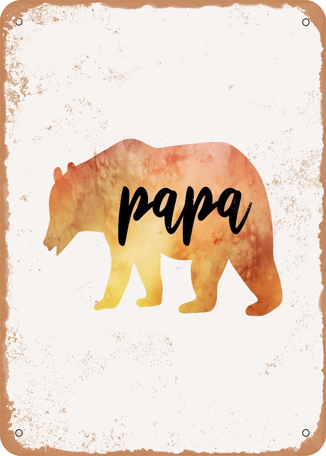 Metal Sign - Bear Papa - Vintage Rusty Look home decor