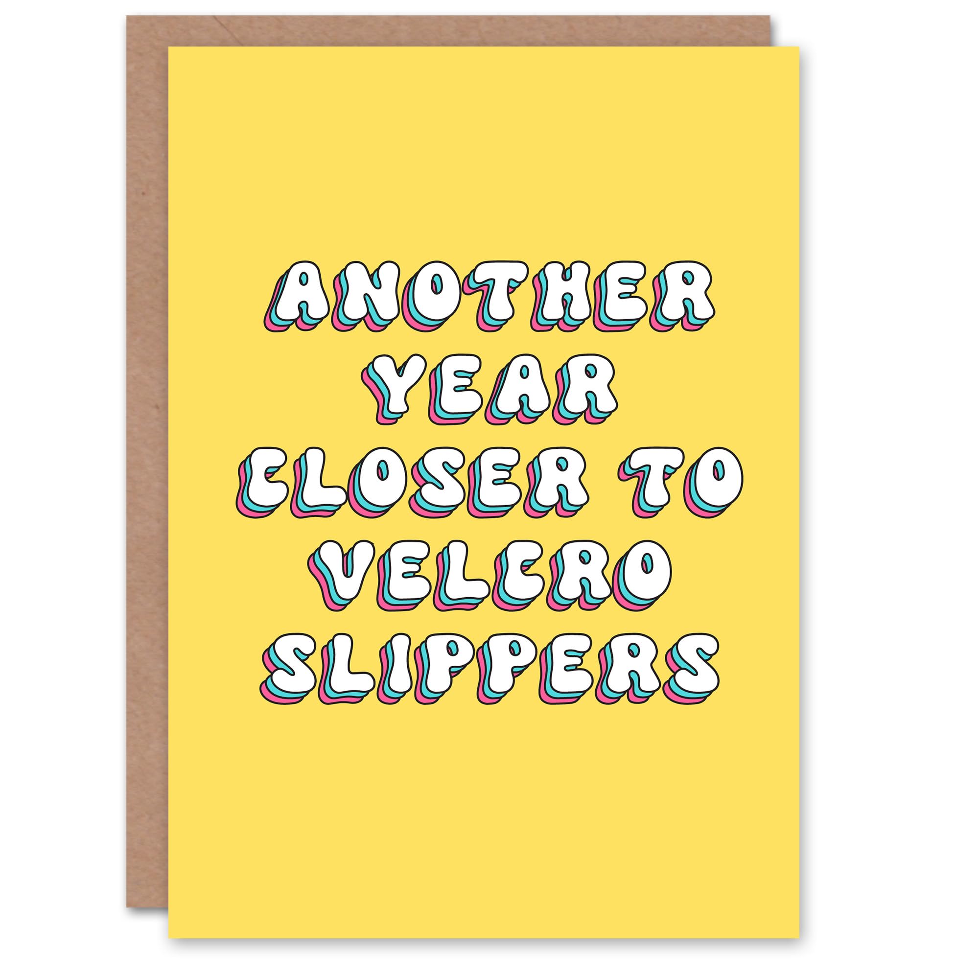 Artery8 Greeting Card Another Year Closer Slippers Old Age Joke For Her Woman Wife Gran Mum Sister Birthday Card